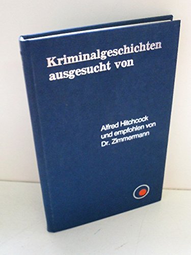 Alfred Hitchcocks Kriminalmagazin 142. Elf brandneue Kriminalstories mit Pfiff und Pointe. Art & Literature