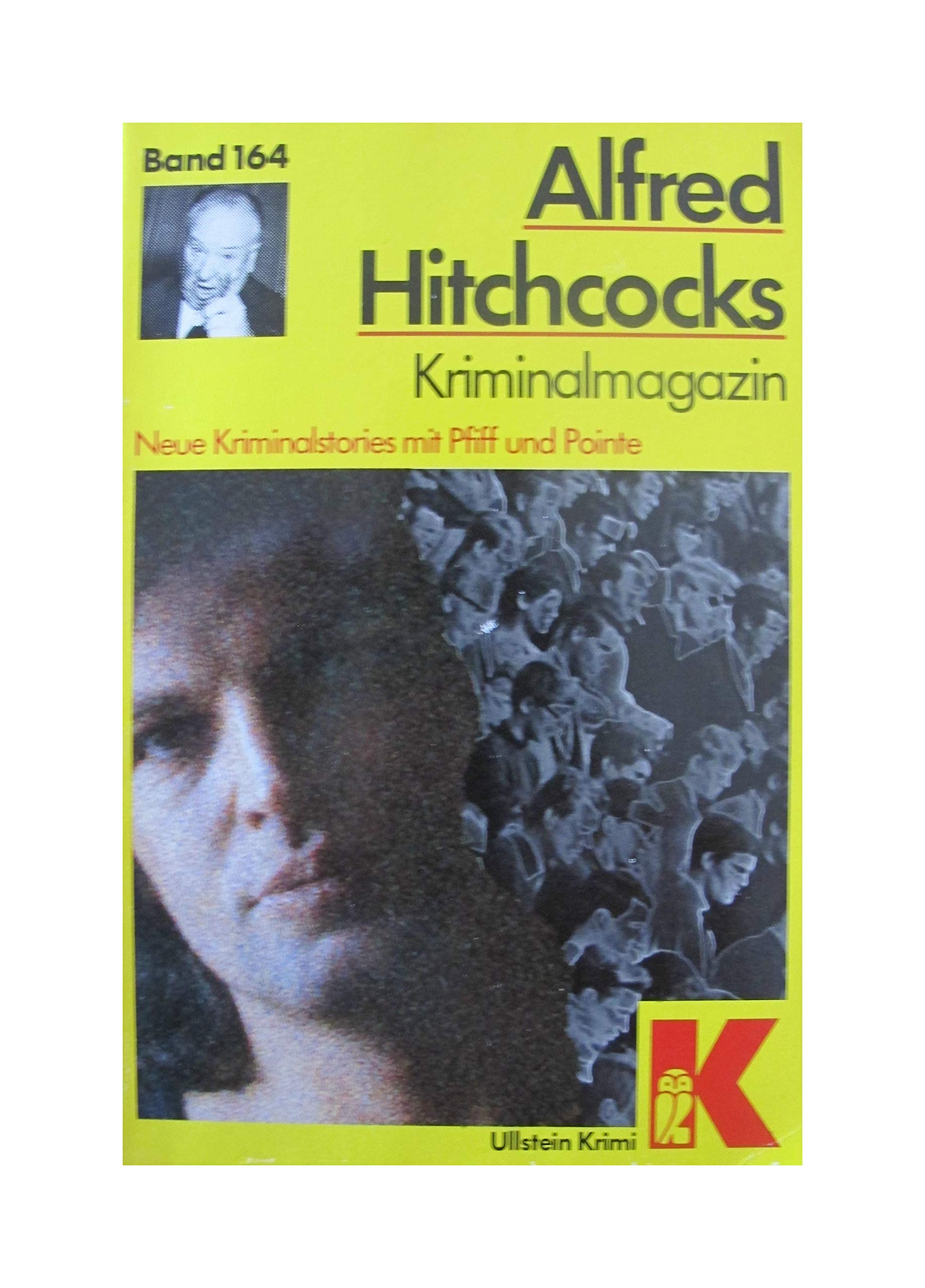 Alfred Hitchcocks Kriminalmagazin 164. Neue Kriminalstories mit Pfiff und Pointe. Art & Literature