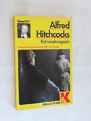 Alfred Hitchcocks Kriminalmagazin 177. Neue Kriminalstories mit Pfiff und Pointe. Art & Literature