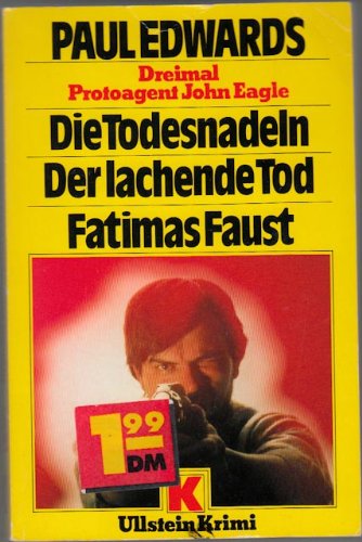 Die Todesnadeln, Fatimas Faust; Der lachende Tod Crime & Thrillers