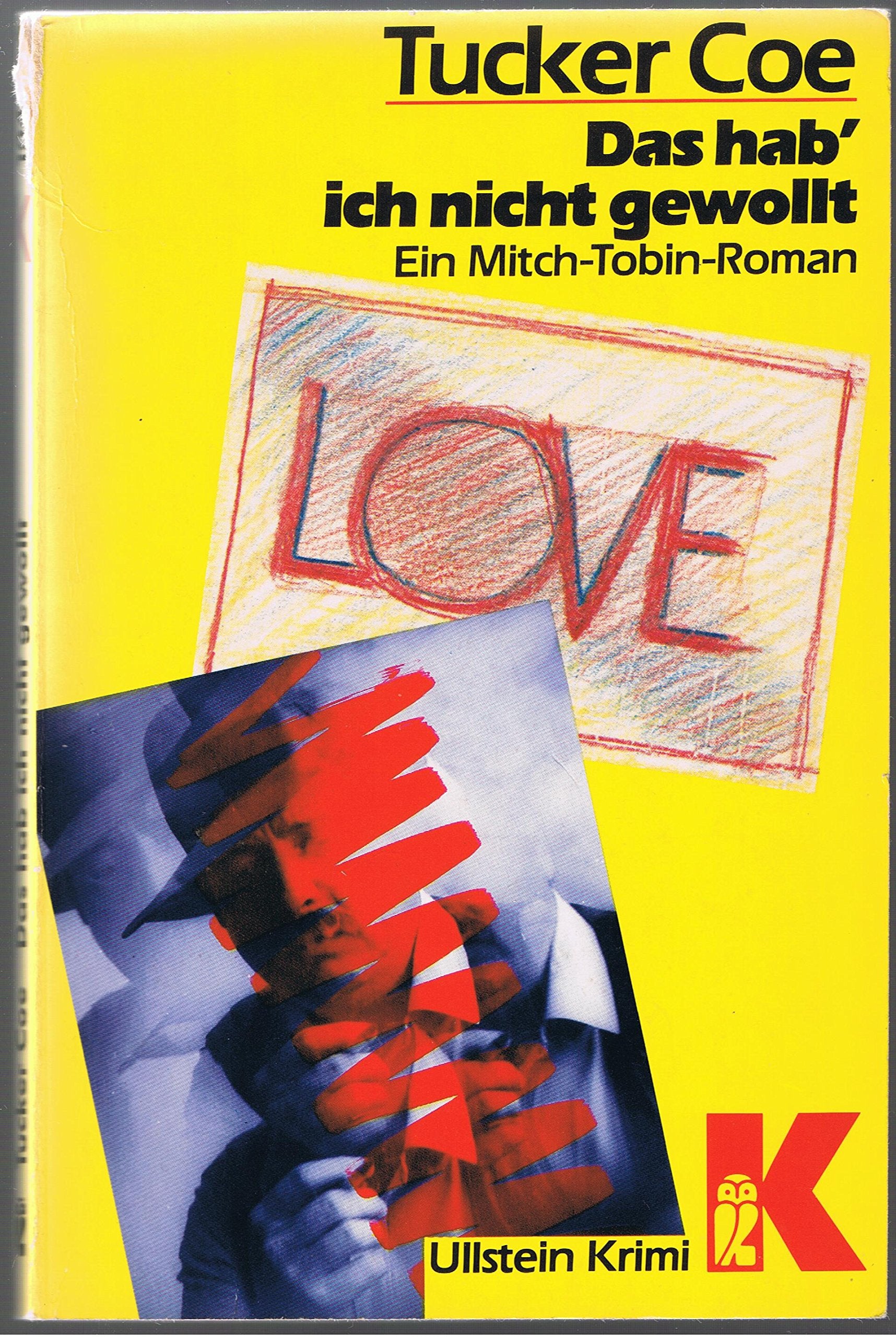 Das hab ich nicht gewollt (Ullstein Kriminalliteratur und Thriller) Books