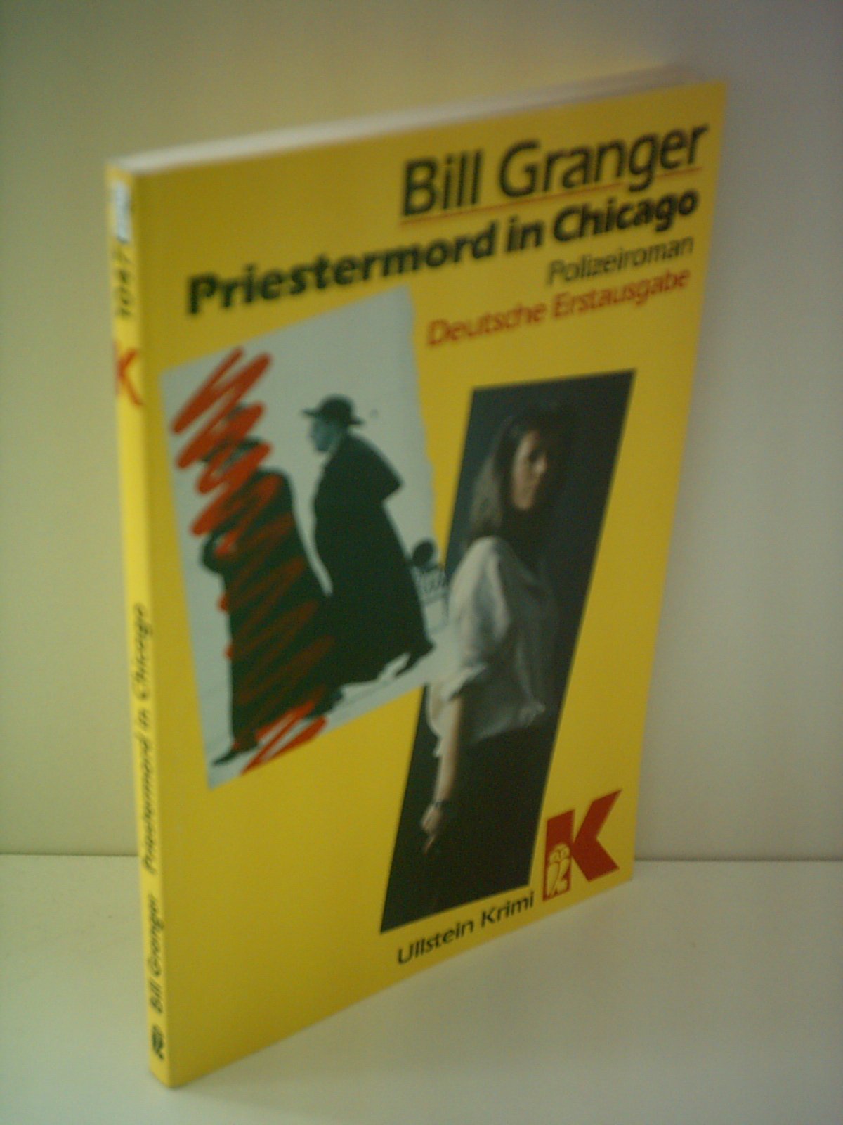 Priestermord in Chicago (Ullstein Kriminalliteratur und Thriller) Books
