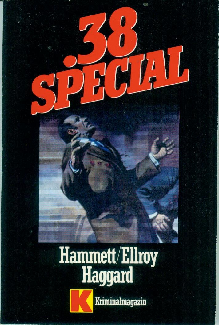 Achtunddreißig Special I. Hammett / Ellroy / Haggard Books