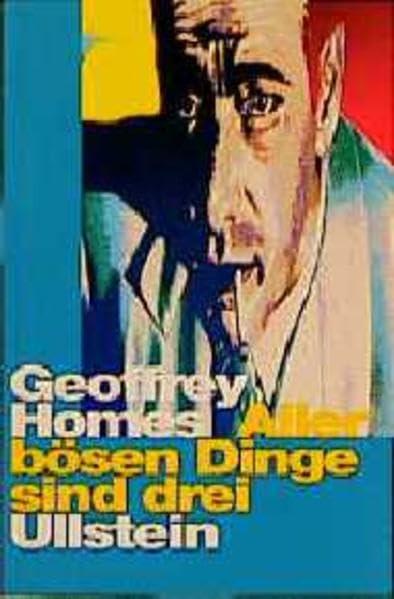 Aller bösen Dinge sind drei (Ullstein Kriminalliteratur und Thriller) Crime & Thrillers