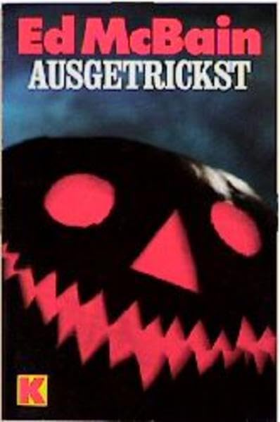 Ausgetrickst (Ullstein Kriminalliteratur und Thriller) Crime & Thrillers