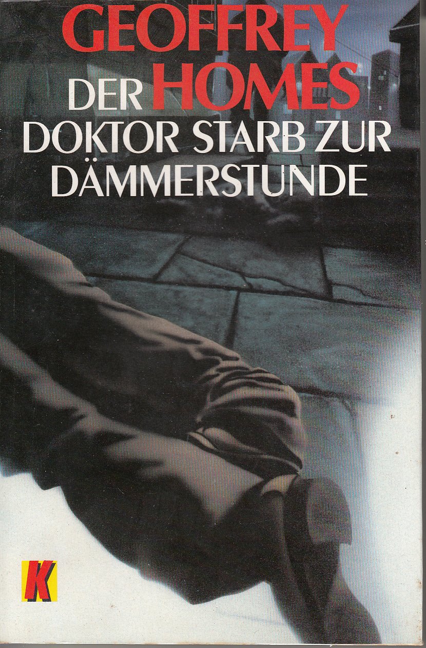 Der Doktor starb zur Dämmerstunde (Ullstein Kriminalliteratur und Thriller) Books