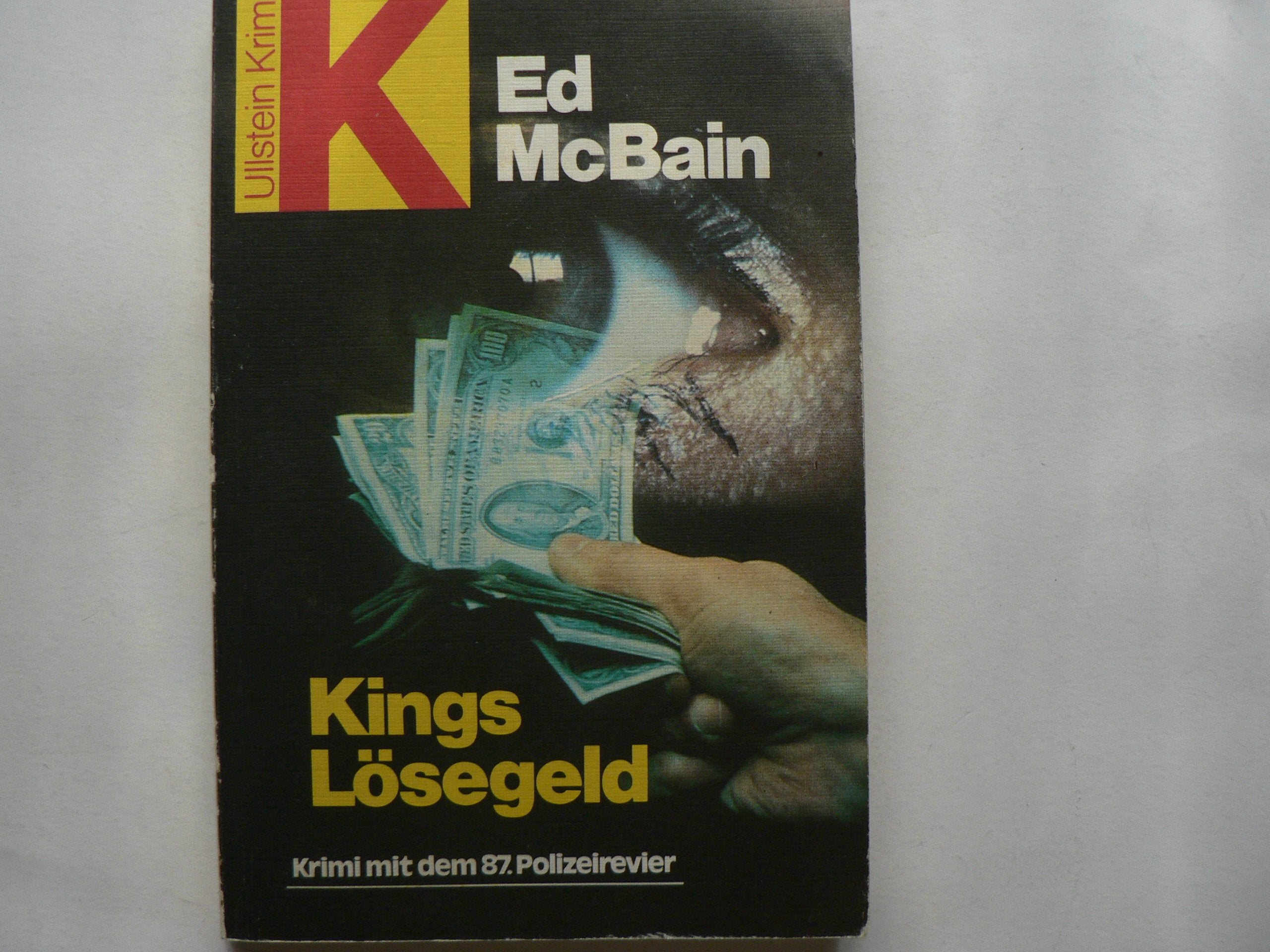 Kings Lösegeld (Ullstein Kriminalliteratur und Thriller) Crime & Thrillers