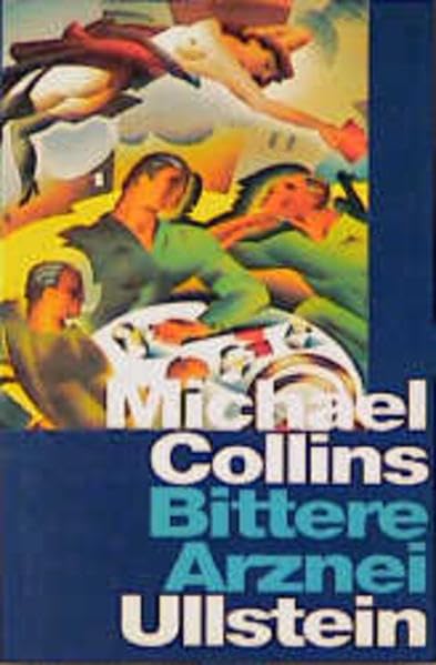Bittere Arznei (Ullstein Kriminalliteratur und Thriller) Crime & Thrillers