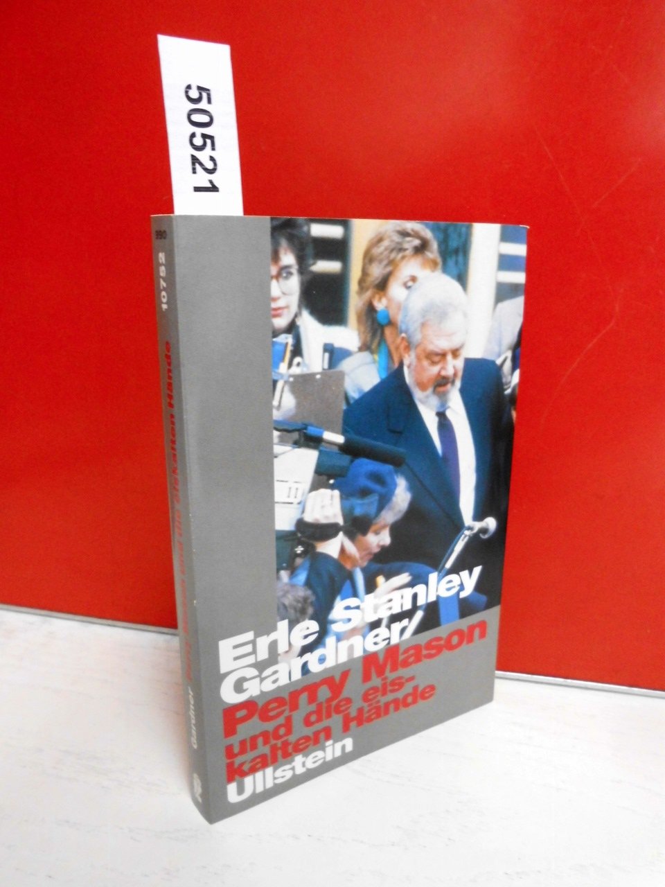 Perry Mason und die eiskalten Hände (Ullstein Kriminalliteratur und Thriller) Crime & Thrillers