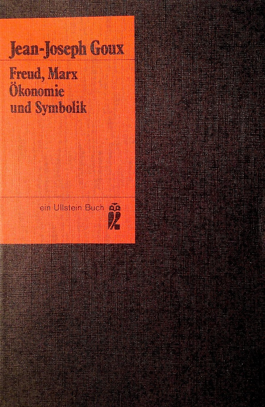 Freud, Marx. Ökonomie und Symbolik. Philosophy Books