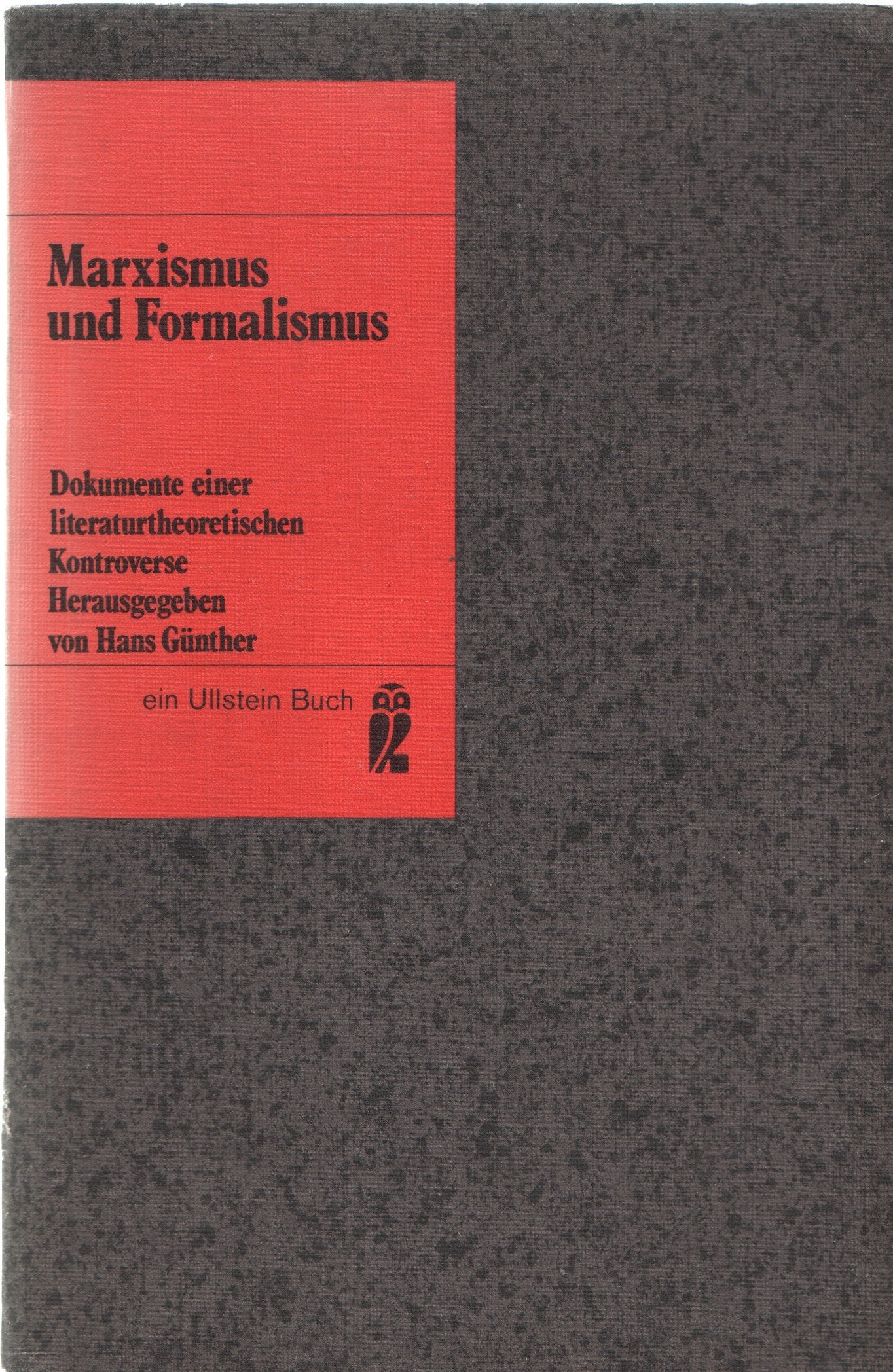Marxismus und Formalismus. Dokumente einer literaturtheoretischen Kontroverse. Books
