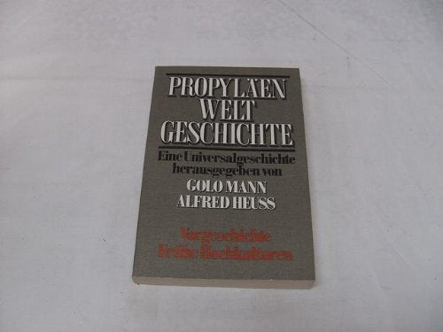 Propyläen-Weltgeschichte Band 1 : Vorgeschichte, frühe Hochkulturen 2. Books