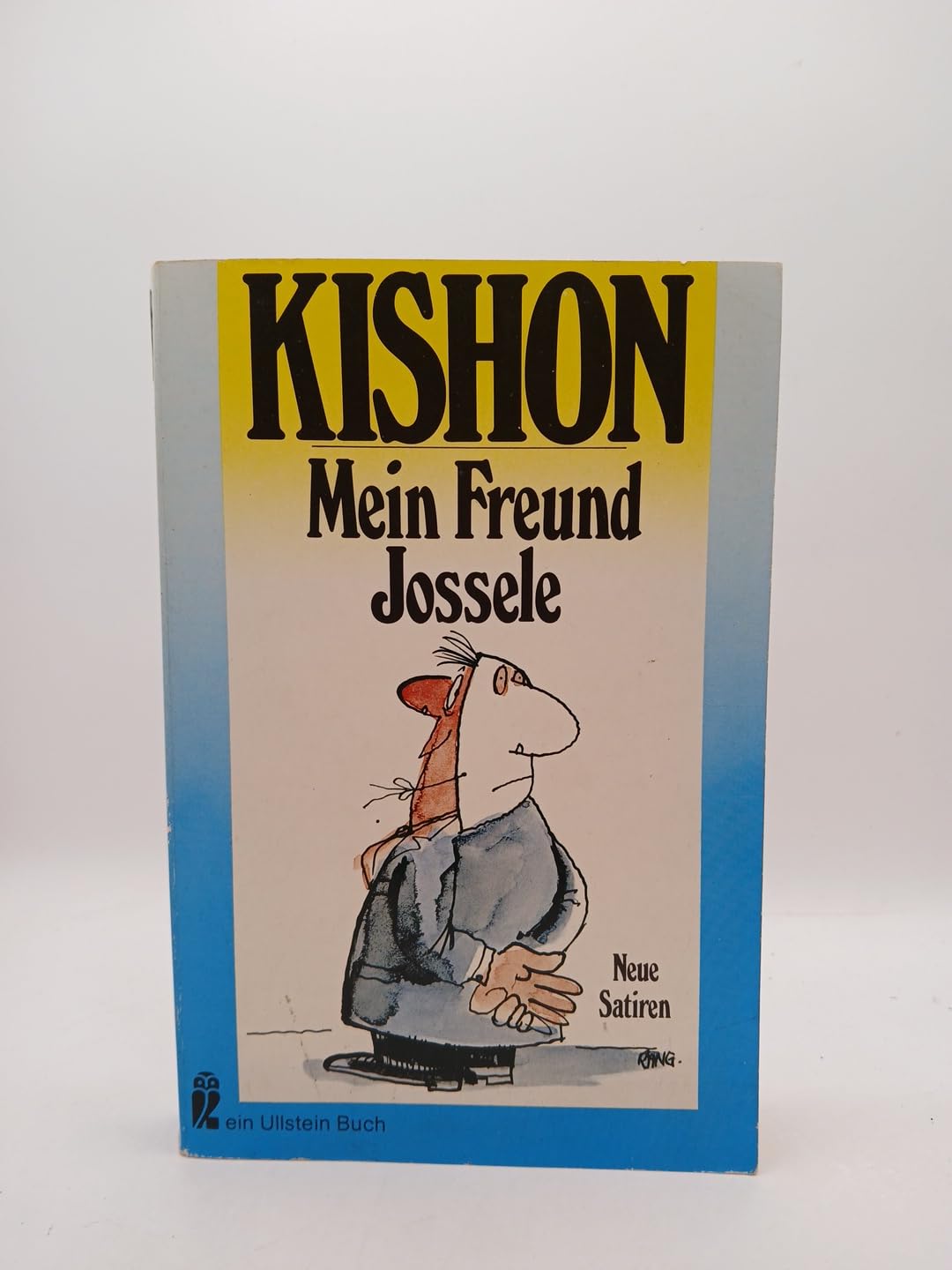 Mein Freund Jossele und andere neue Satiren Humour & Satire