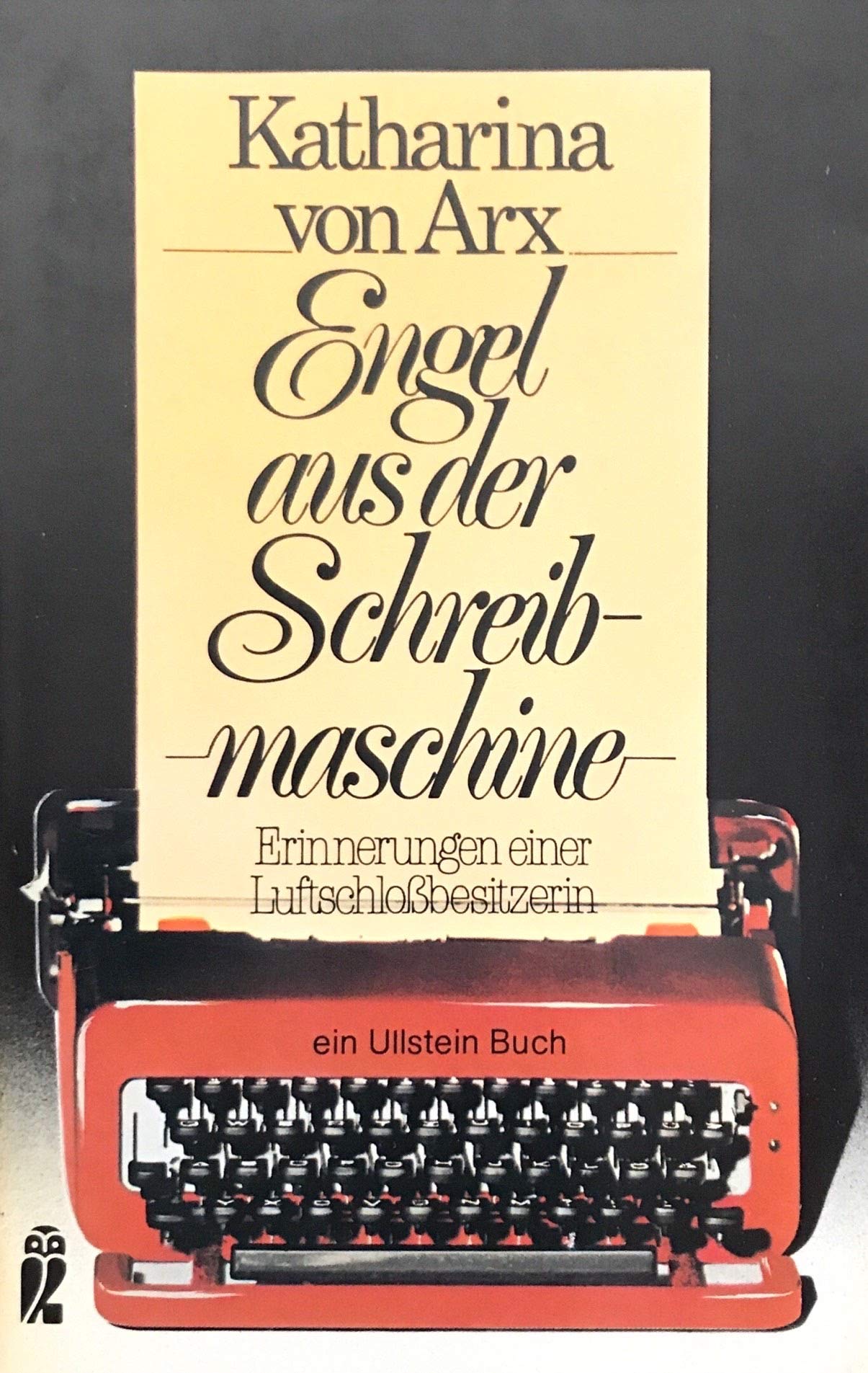 Engel aus der Schreibmaschine. Erinnerungen einer Luftschloßbesitzerin. Books