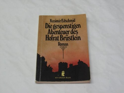 Die gespenstigen Abenteuer des Hofrat Brüstlein. Roman. Books