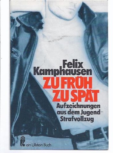 Zu früh zu spät. Aufzeichnungen aus dem Jugendstrafvollzug. Law