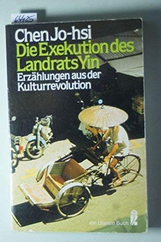 Die Exekution des Landrats Yin. Erzählungen aus der Kulturrevolution. Books