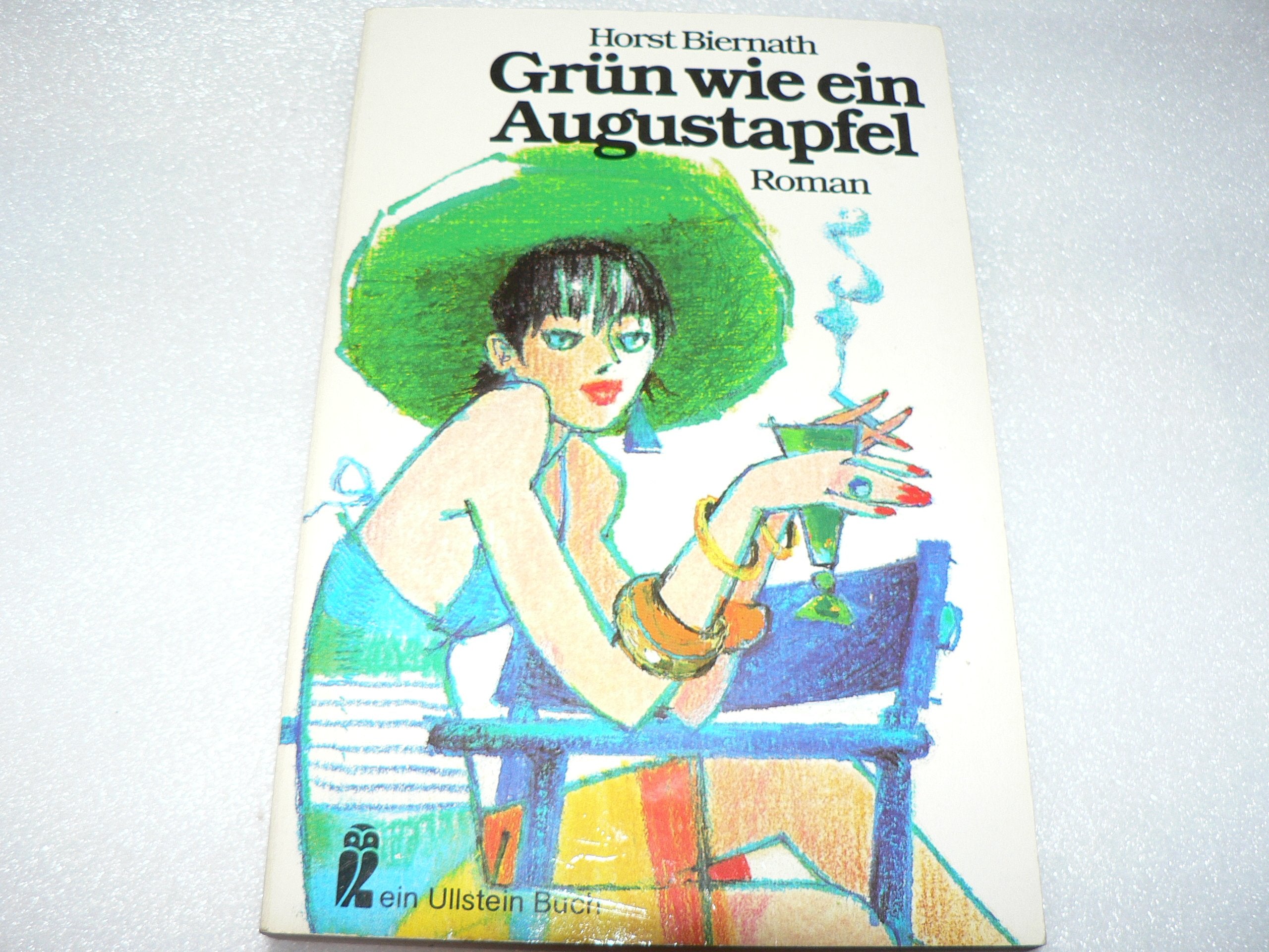 Grün wie ein Augustapfel. Roman. Books