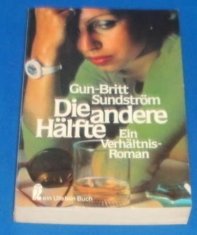 Die andere Hälfte. Ein Verhältnis- Roman. Books