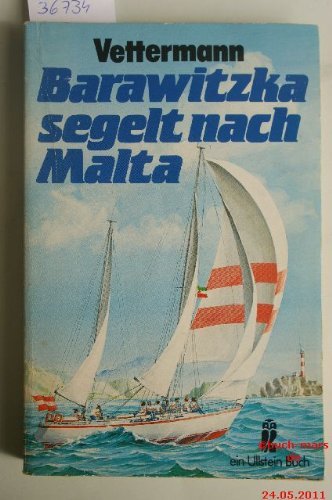 Barawitzka segelt nach Malta. Leisure & Fun