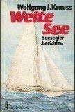 Weite See. (7060 149). Seesegler berichten. Leisure & Fun