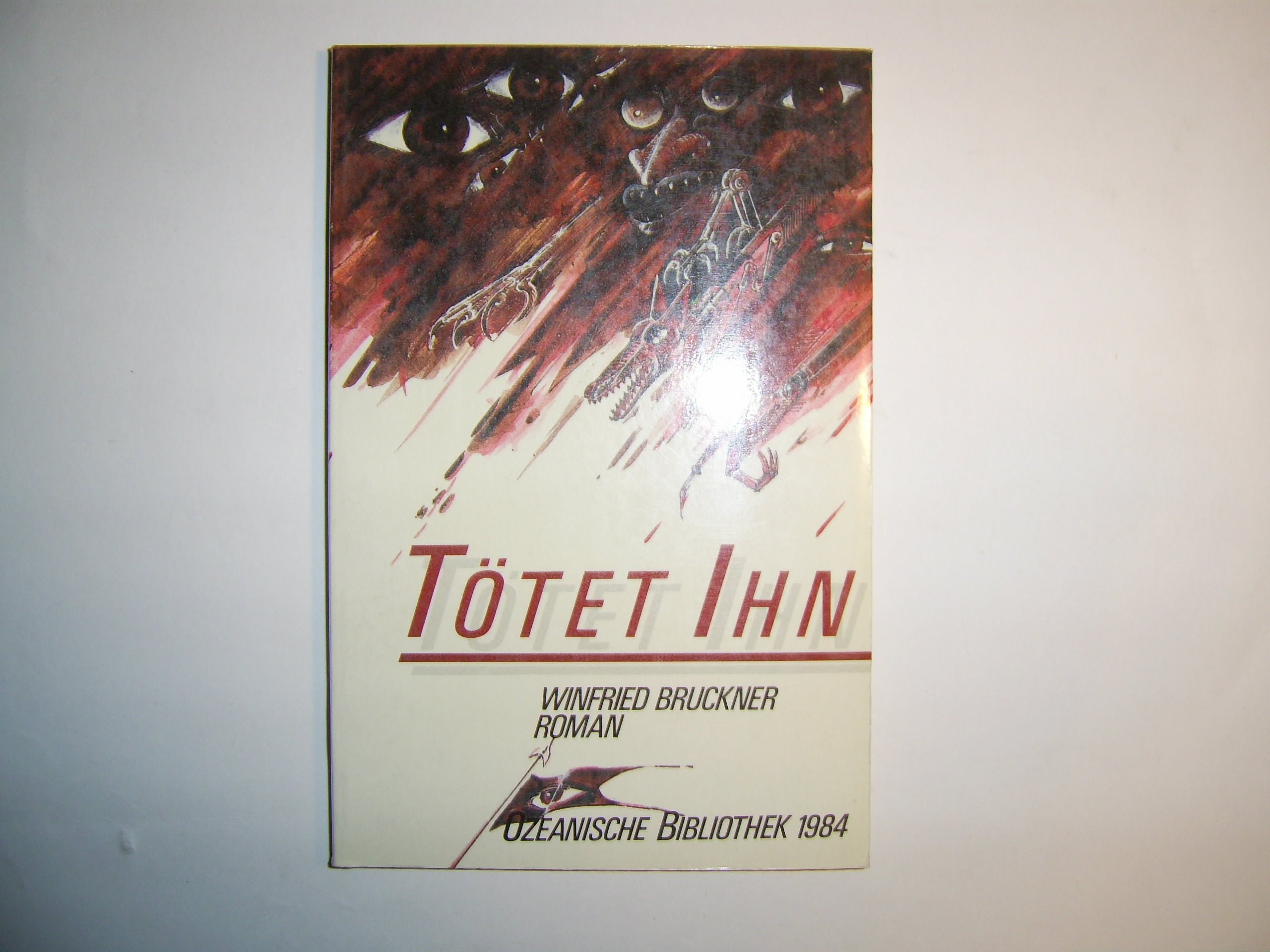 Tötet ihn. Roman. Books