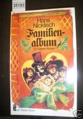 Familienalbum. Ein heiterer Roman. Books