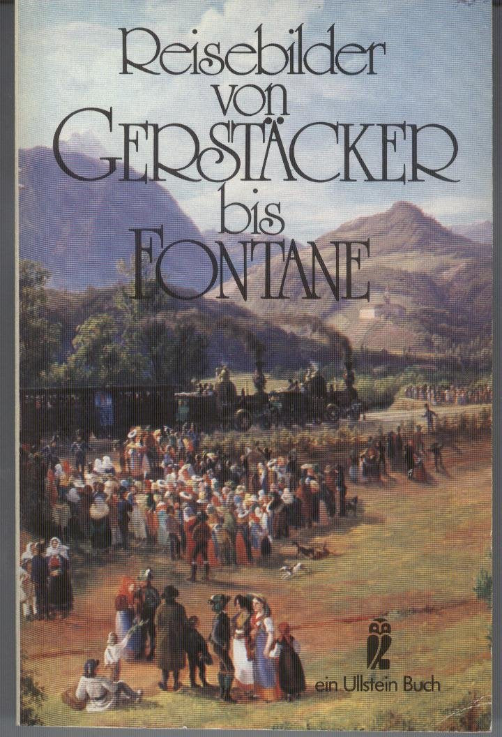 Reisebilder von Gerstäcker bis Fontane. Streifzüge und Wanderungen. Books