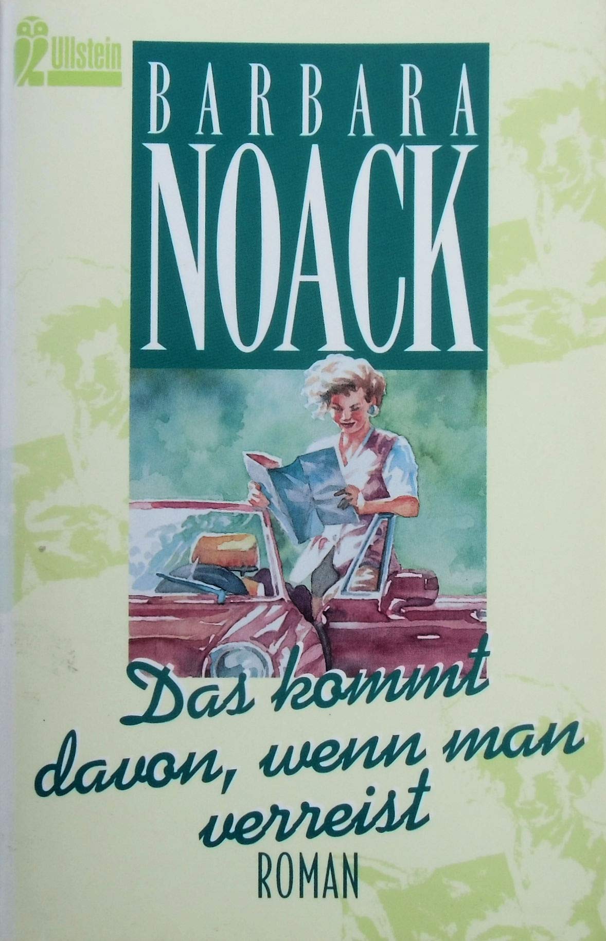 Das kommt davon, wenn man verreist. Roman. book