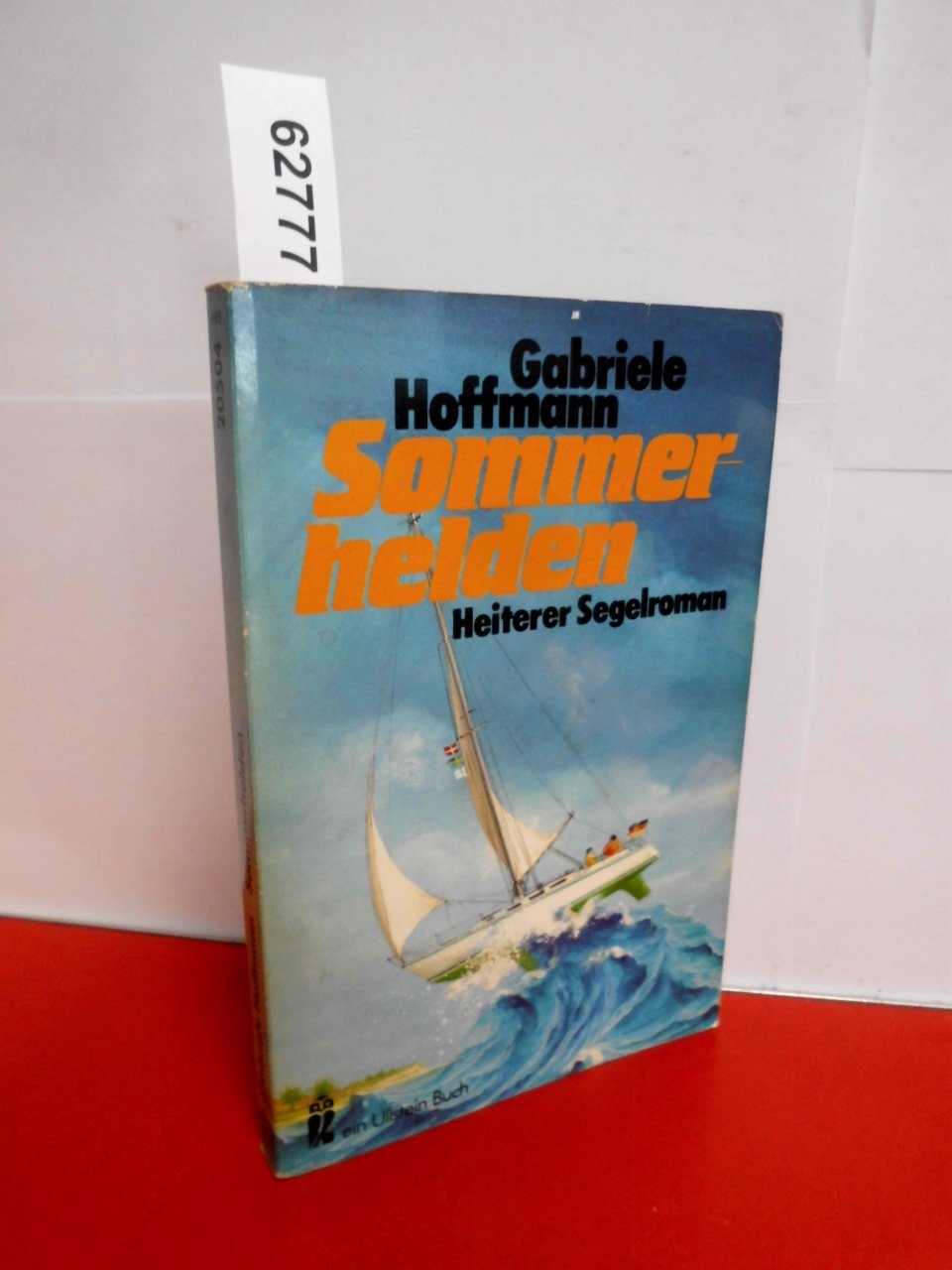 Sommerhelden. (7594 763). Heiterer Segelroman. ( maritim). (1985) Books