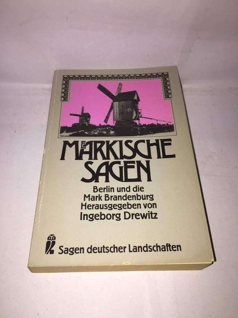 Märkische Sagen: Berlin und die Mark Brandenburg Books