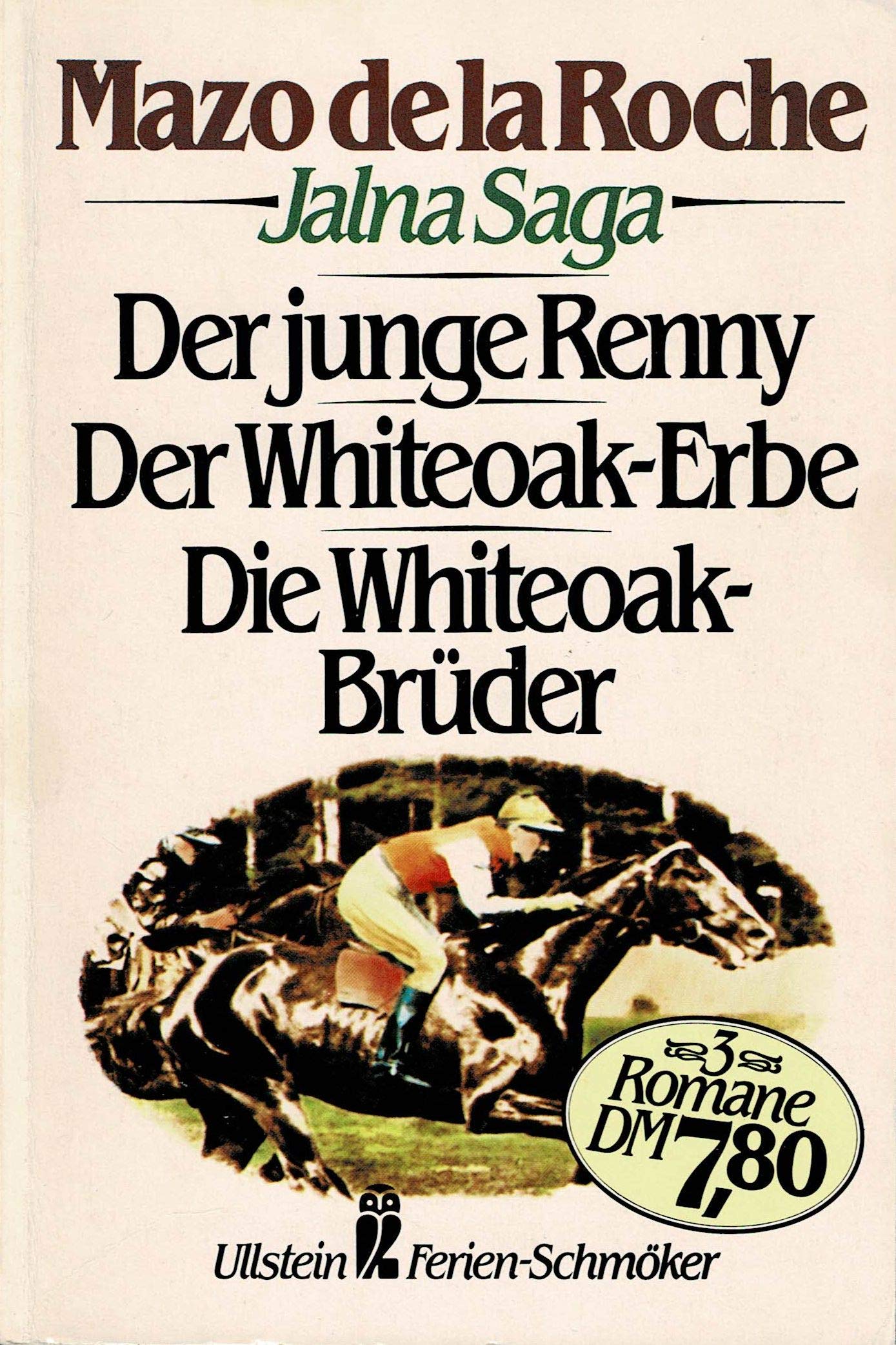 Jalna Saga II: Der Junge Renny / Der Whiteoak-Erbe / Die Whiteoak-Brüder Books