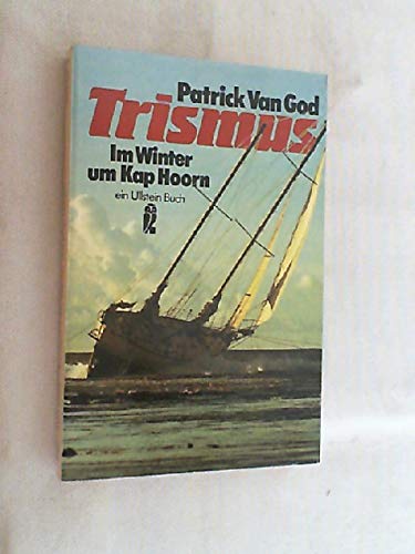 Trismus. Im Winter um Kap Hoorn. Hobbies & Crafts