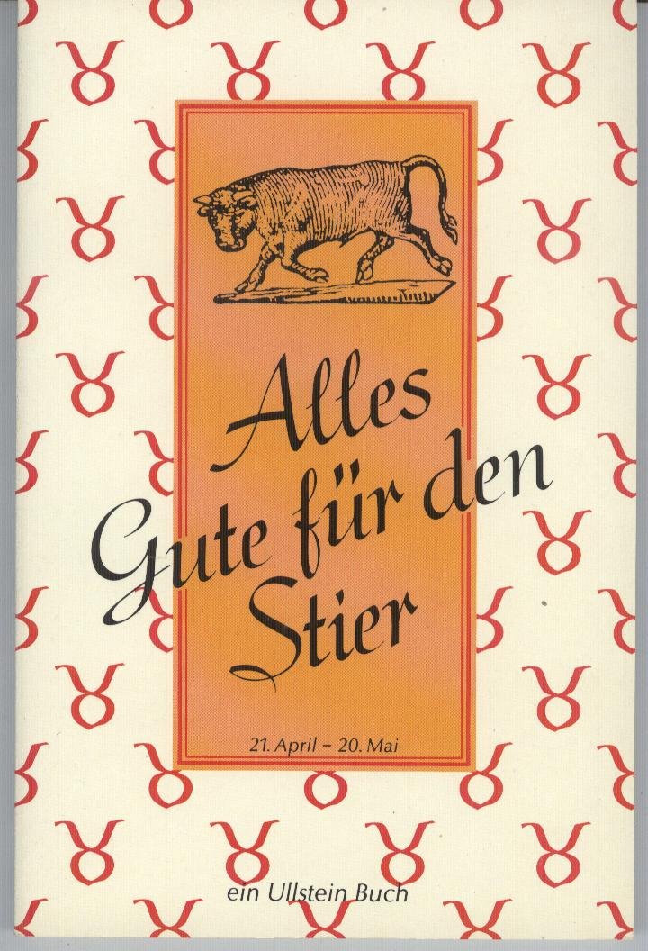 Alles Gute für den Stier - Herbert A. Löhlein. Hg.: Hans Eckart Rübesamen book