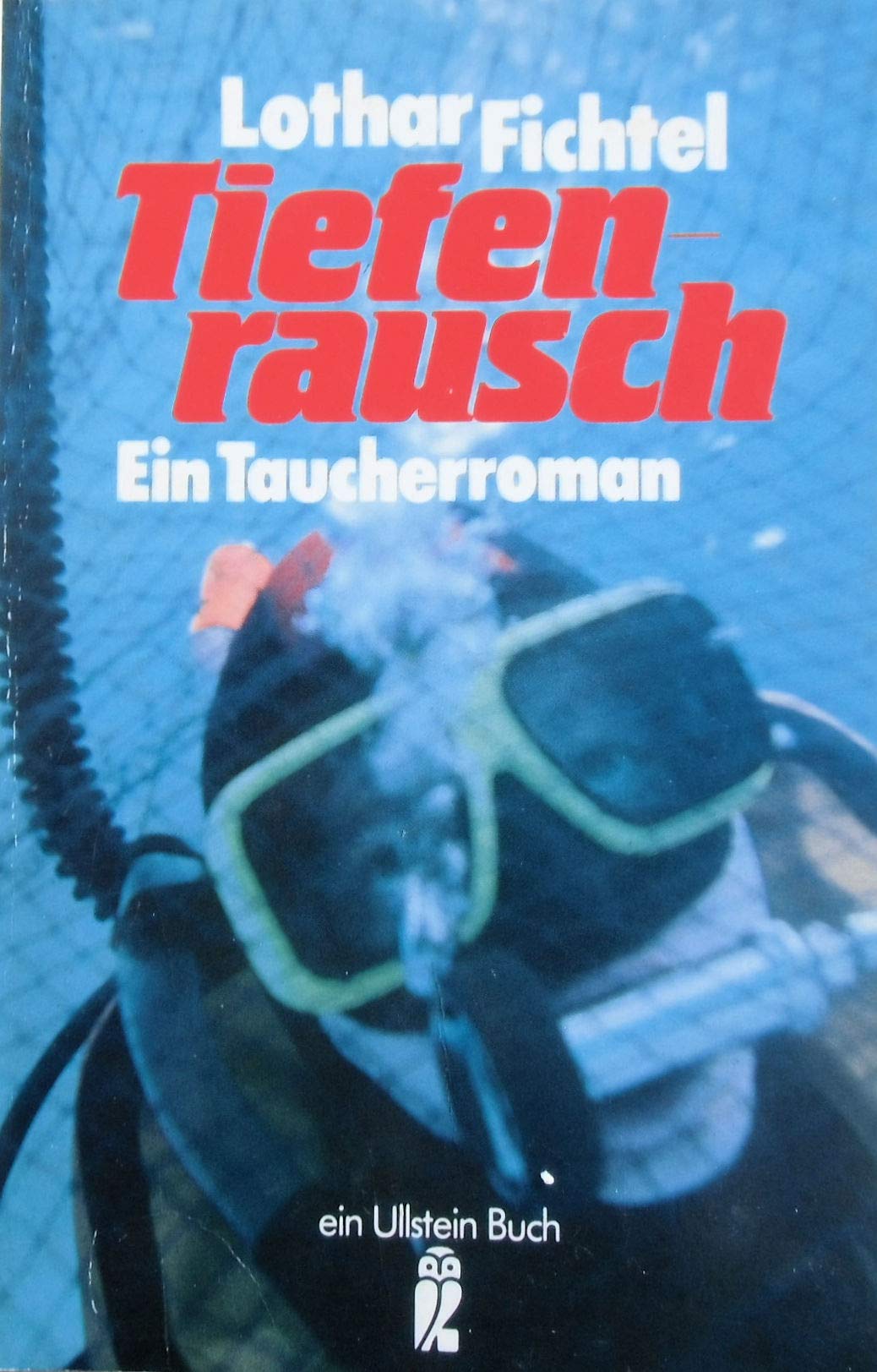 Tiefenrausch. Ein Taucherroman. ( maritim). Books