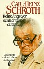 Keine Angst vor schlechten Zeiten Memories