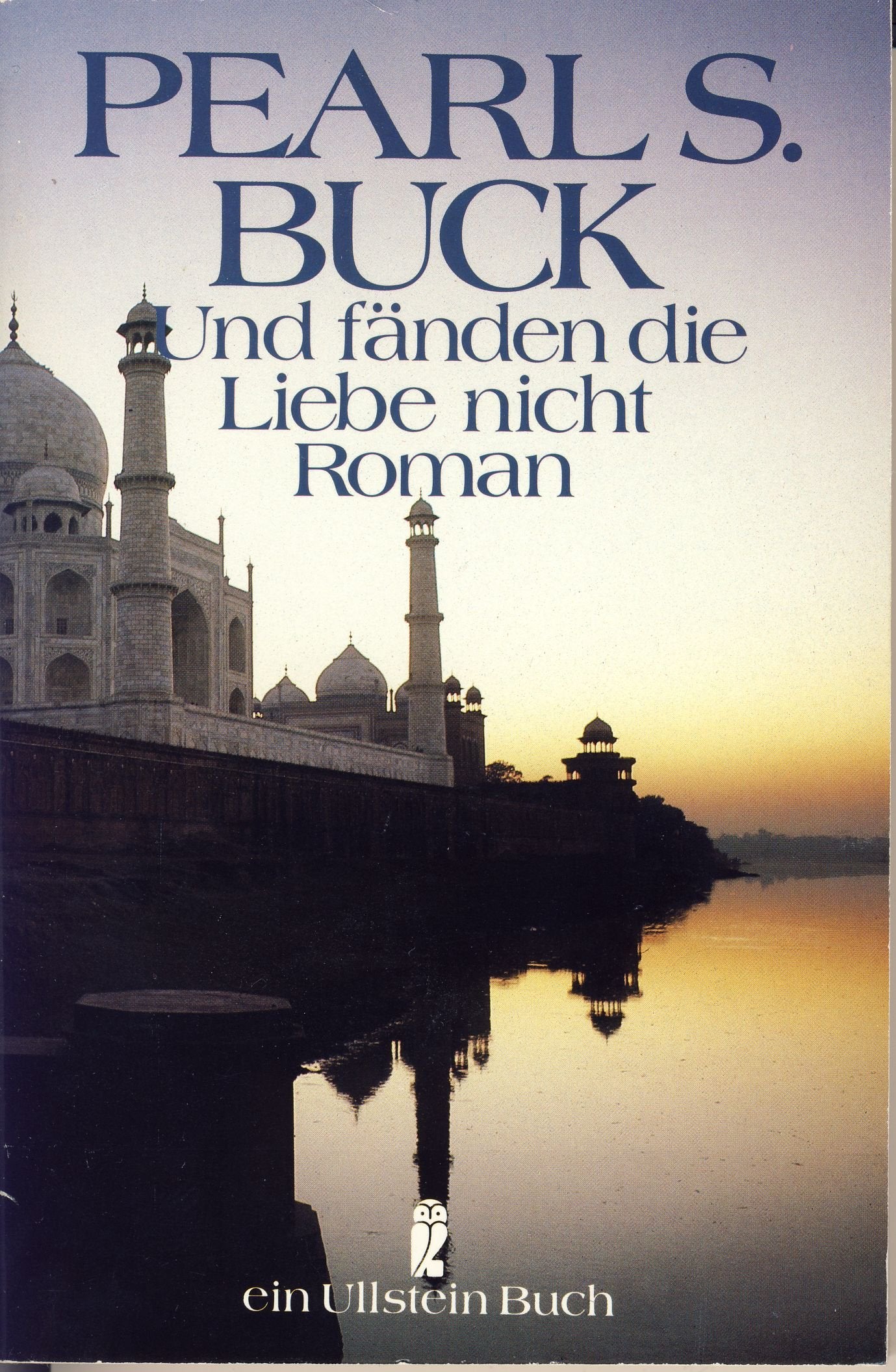 Und fänden die Liebe nicht. Roman. Books