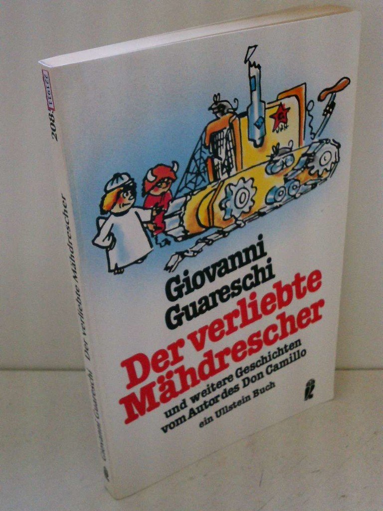 Der verliebte Mähdrescher. Und weitere Geschichten vom Autor des Don Camillo. Books