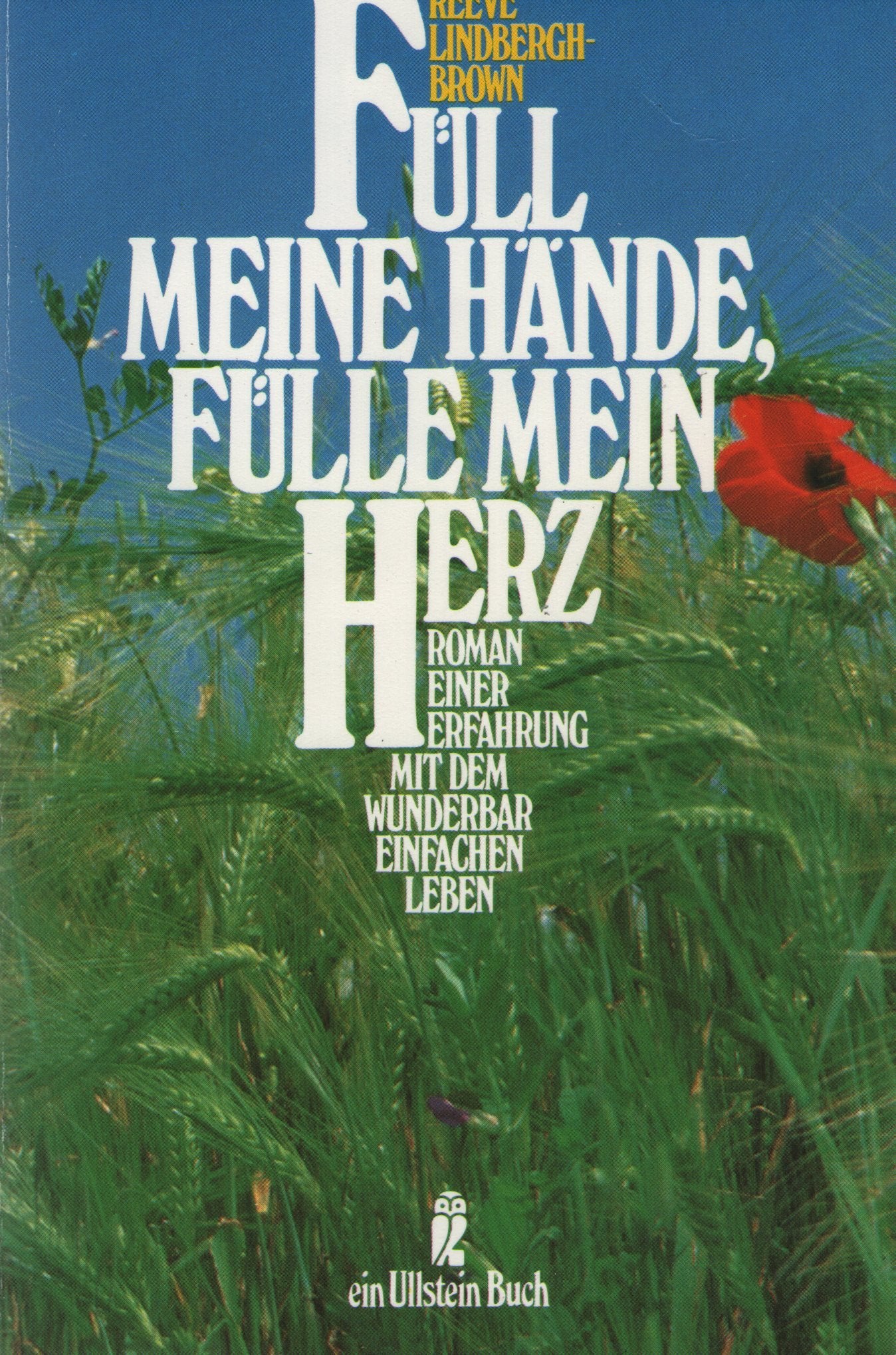 Füll' meine Hände, fülle mein Herz Contemporary literature