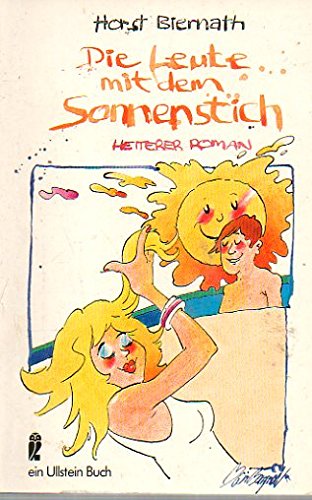Die Leute mit dem Sonnenstich. Heiterer Roman. Books
