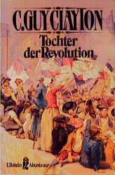 Tochter der Revolution. ( Abenteuer). Politics & History