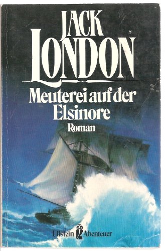 Meuterei auf der Elsinore. Roman. ( Abenteuer). Books