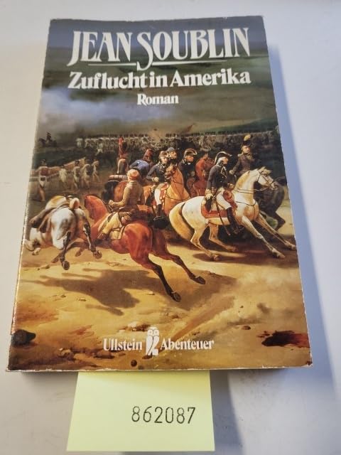 Zuflucht in Amerika. Roman. ( Abenteuer). Books