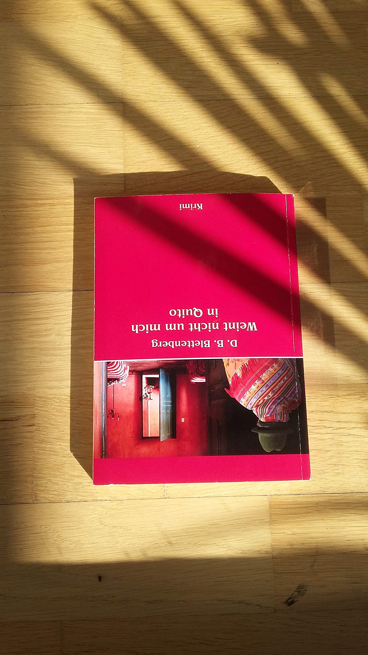 Weint nicht um mich in Quito. Roman. ( Ullstein Thriller). Books
