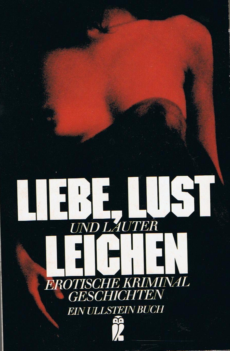 Liebe, Lust und lauter Leichen. Erotische Kriminalgeschichten. Books