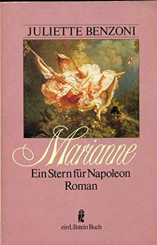 Marianne. Ein Stern für Napoleon. Roman. Fiction
