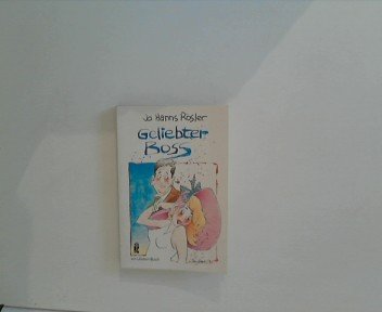 Geliebter Boss. Roman. Books