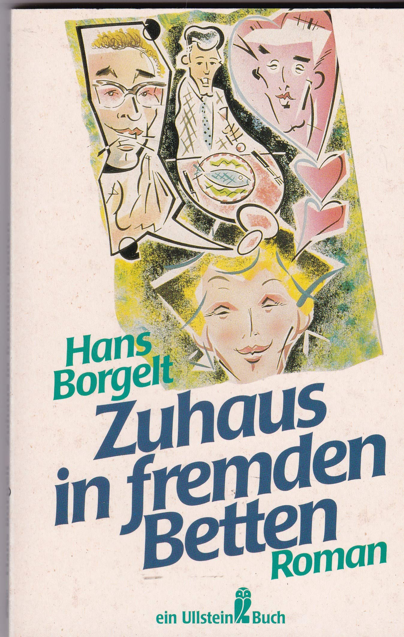 Zuhaus in fremden Betten. Roman. Contemporary literature
