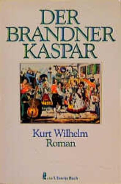 Der Brandner Kaspar (Ullstein Taschenbuch) Contemporary literature