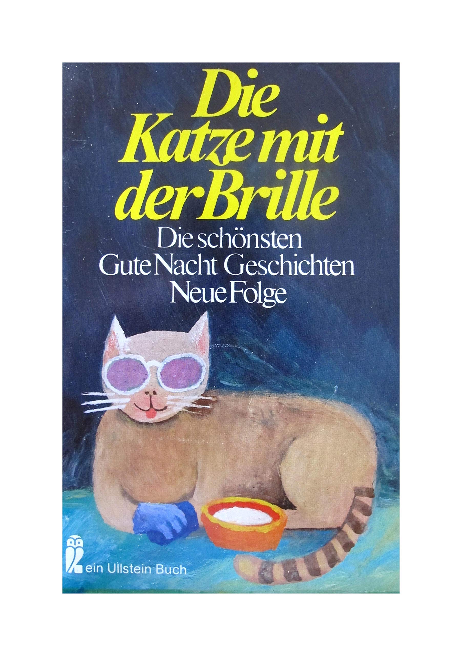 Die Katze mit Brille. Die schönsten Gute- Nacht- Geschichten. Neue Folge. Books